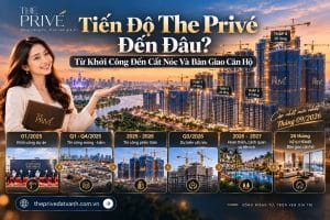 Tiến Độ The Privé Đến Đâu?